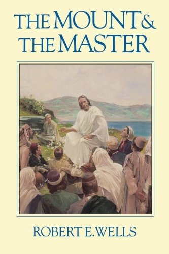 Image for THE MOUNT AND THE MASTER