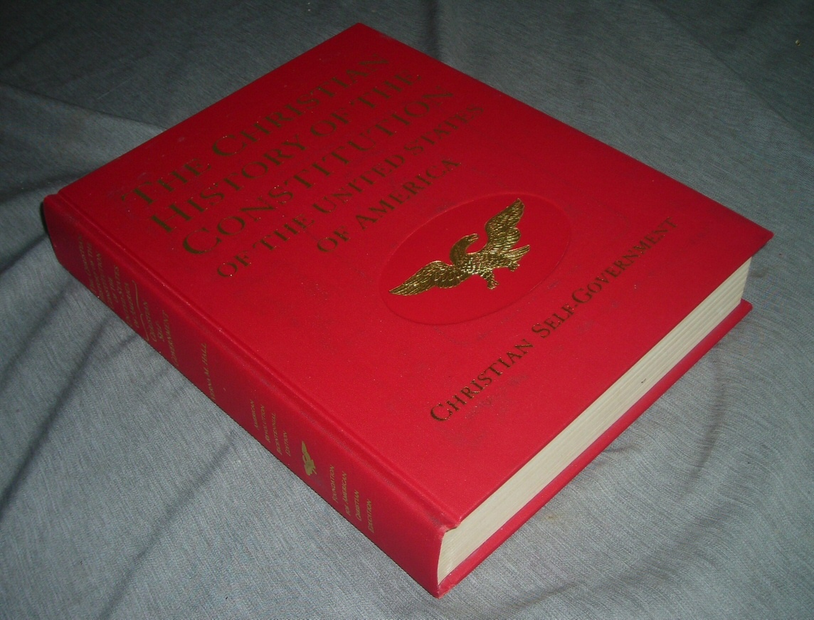 Image for The Christian History of the Constitution of the United States of America - Christian Self-Government