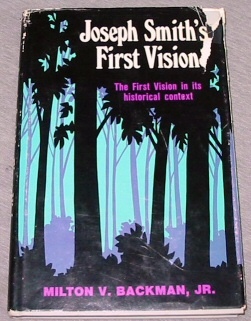 Image for JOSEPH SMITH'S FIRST VISION - The First Vision in its Historical Context