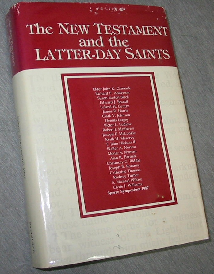 Image for THE NEW TESTAMENT AND THE LATTER-DAY SAINTS