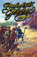 Image for PRELUDE TO GLORY - VOL. 7 - The Impending Storm