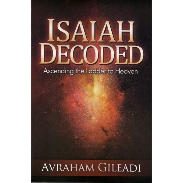 Image for Isaiah Decoded: Ascending the Ladder to Heaven