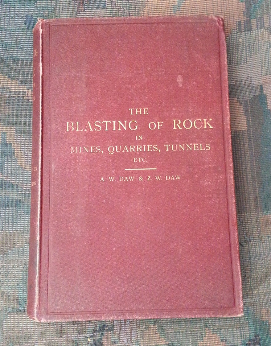 Image for The blasting of rock in mines, quarries, tunnels, etc. A scientific and practical treatise for the use of engineers and others engaged in mining, quarrying, tunneling, & and for mining and engineering students