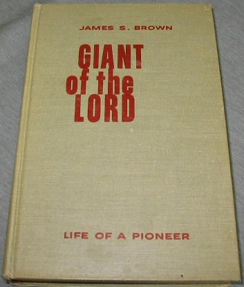 Image for GIANT OF THE LORD - Life of a Pioneer