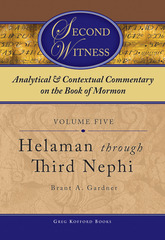 Image for ANALYTICAL AND CONTEXTUAL COMMENTARY ON THE BOOK OF MORMON - VOL 5 - (Helaman through Third Nephi)