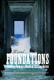 Image for MORAL FOUNDATIONS - Standing Firm in a World of Shifting Values