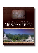 Image for AN LDS GUIDE TO MESOAMERICA