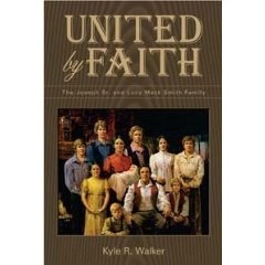 Image for UNITED BY FAITH - The Joseph Sr. and Lucy Mack Smith Family