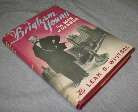 Image for BRIGHAM YOUNG - THE MAN OF THE HOUR