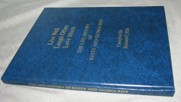 Image for Live Well, Laugh Often, Love Much - The Life History of Rusty and Gloria Rife