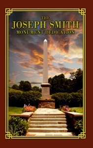 Image for THE Joseph Smith Monument Dedication - Proceedings At the Dedication of the Joseph Smith Memorial Monument At Sharon Windsor County, Vermont. December 23rd, 1905