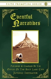 Image for Eventful Narratives - Faith Promoting Series, Vol 13