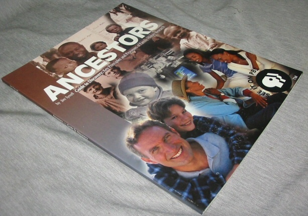 Image for Ancestors, Guide to Discovery Key Principles and Processes of Family History Research