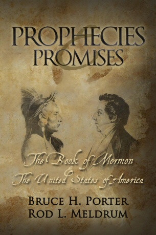Image for Prophecies and Promises - The Book of Mormon and the United States of America
