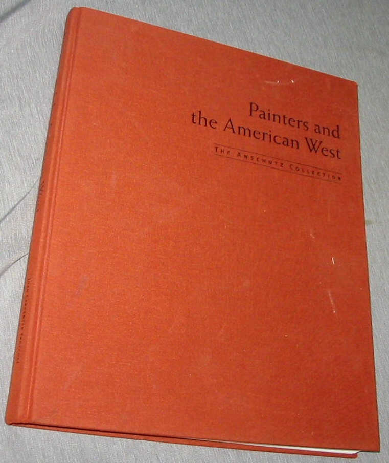 Image for Painters and the American West - The Anschutz Collection