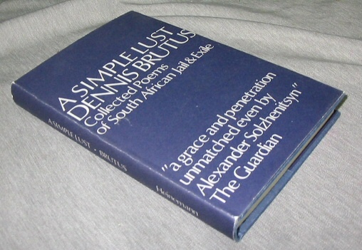 Image for A Simple Lust - Collected Poems of South African Jail & Exile