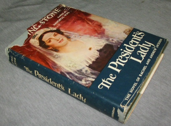 Image for THE President's Lady - A Novel about Rachel and Andrew Jackson
