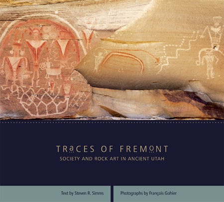 Image for Traces of Fremont - Society and Rock Art in Ancient Utah