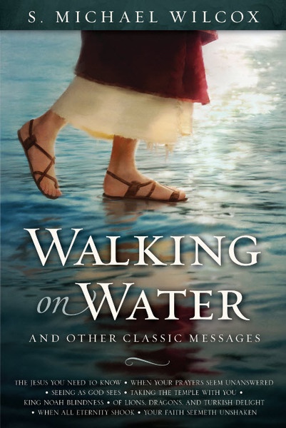 Image for Walking on Water and Other Classic Messages