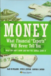 Image for Money What Financial "Experts" Will Never Tell You