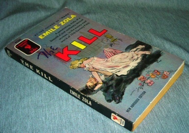 Image for Kill - A penetrating study of a beautiful and recklessly sensual woman, in the money-mad world of 19th century Paris