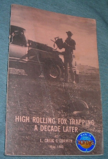 Image for High Rolling Fox Trapping A Decade Later