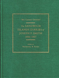Image for My Candid Opinion - The Sandwich Islands Diaries of Joseph F. Smith 1856 - 1857