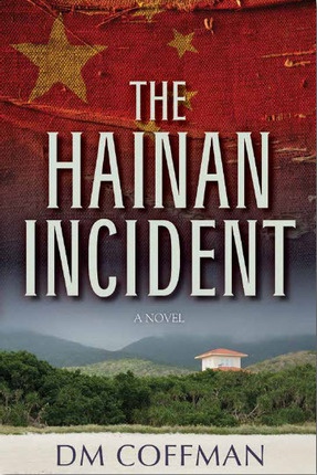 Image for The Hainan Incident - A Novel