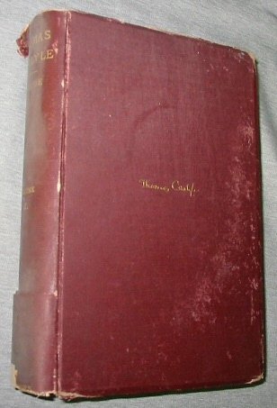 Image for Thomas Carlyle - A History of the First Forty years of His Life 1795 - 1835
