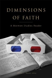 Image for Dimensions of Faith - A Mormon Studies Reader