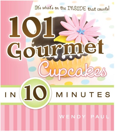 Image for 101 Gourmet Cupcakes in 10 Minutes