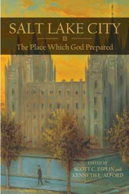 Image for Salt Lake City - The Place Which God Prepared