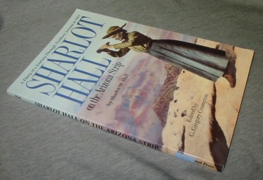 Image for Sharlot Hall on the Arizona Strip. Edited by C. Gregory Crampton.
