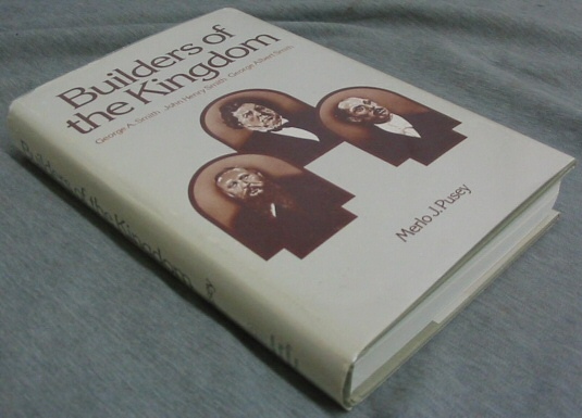 Image for Builders of the Kingdom - George A. Smith, John Henry Smith, George Albert Smith.