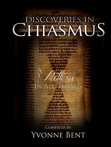 Image for Discoveries in Chiasmus - A Pattern in All Things