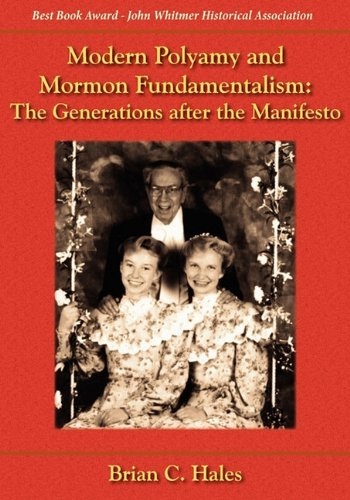 Image for Modern Polygamy and Mormon Fundamentalism - The Generations after the Manifesto