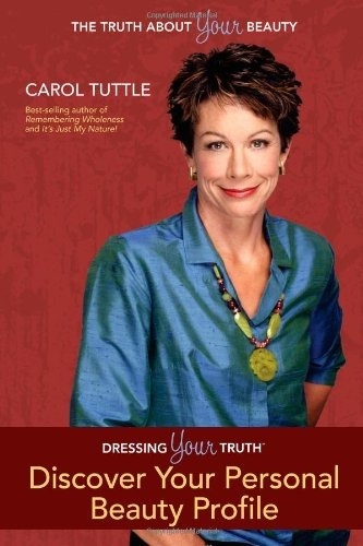 Image for Dressing Your Truth, Discover Your Personal Beauty Profile