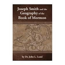 Image for Joseph Smith and the Geography of the Book of Mormon