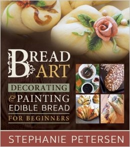 Image for Bread Art - Braiding, Decorating, And Painting Edible Bread For Beginners.