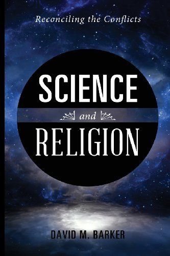 Image for Science and Religion: Reconciling the Conflicts