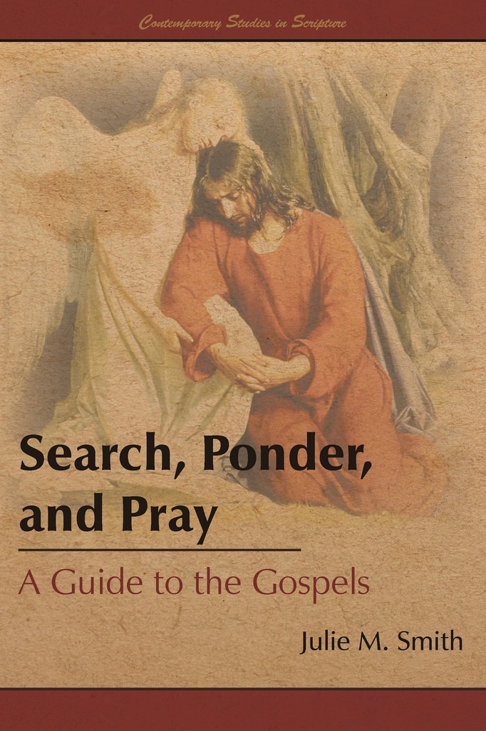 Image for Search, Ponder, and Pray: A Guide to the Gospels