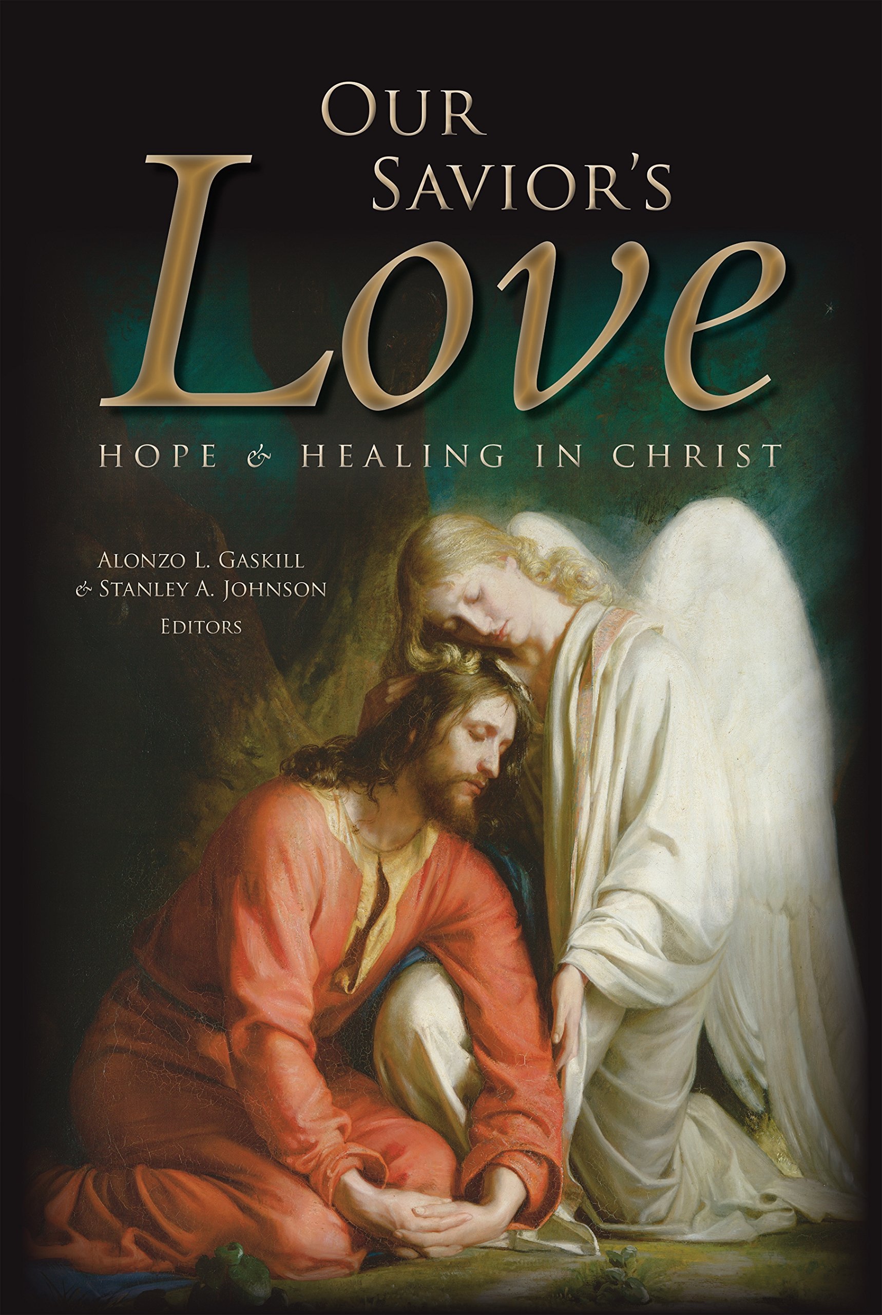 Image for Our Savior's Love; Hope and Healing in Christ