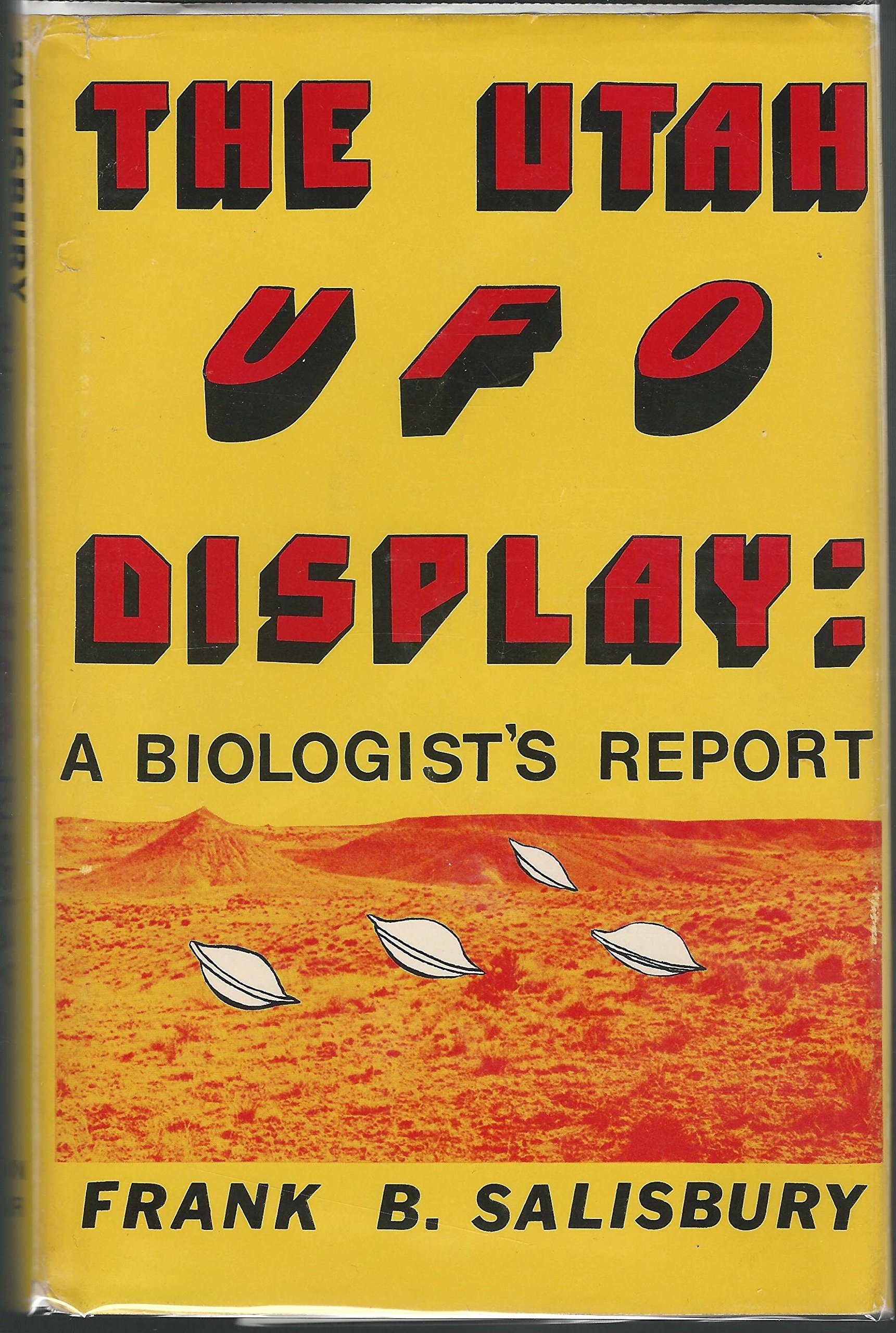 Image for The Utah UFO Display - A biologist's report