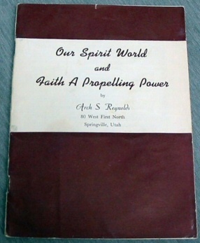 Image for Our Spirit World and Faith a Propelling Power
