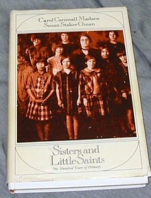 Image for SISTERS AND LITTLE SAINTS - One Hundred Years of Primary