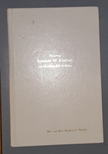 Image for HONORING SPENCER W. KIMBALL ON HIS EIGHTY-FIFTH BIRTHDAY