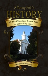 A Young Folk's History of the Church of Jesus Christ of Latter-Day Saints Image for A Young Folk's History of the Church of Jesus Christ of Latter-Day Saints