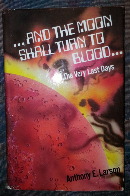 Image for AND THE MOON SHALL TURN TO BLOOD