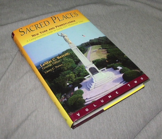 Image for SACRED PLACES NEW YORK AND PENNSYLVANIA - A Comprensive Guide to Early Lds Historical States