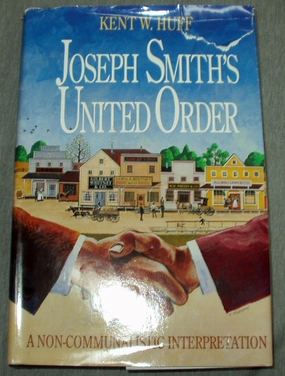 Image for JOSEPH SMITH'S UNITED ORDER - A Non-Communalistic Interpretation